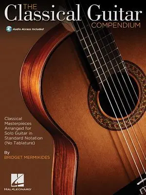Cover: 9781495046124 | The Classical Guitar Compendium - Classical Masterpieces Arranged...