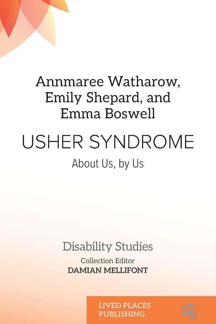 Cover: 9781917566124 | USHER SYNDROME | About Us, by Us | Annmaree Watharow (u. a.) | Buch