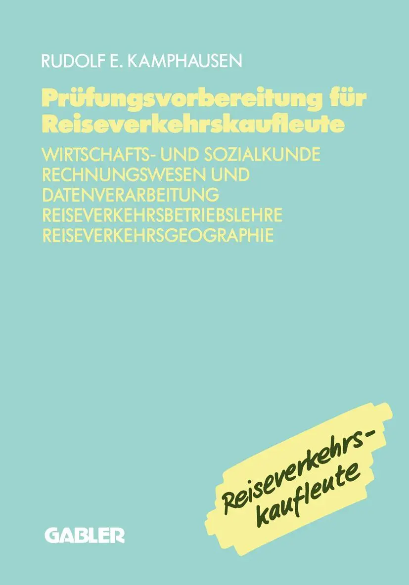 Cover: 9783409186124 | Prüfungsvorbereitung für Reiseverkehrskaufleute | Rudolf E. Kamphausen