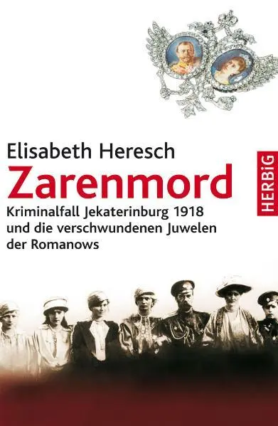 Cover: 9783776626124 | Zarenmord | Elisabeth Heresch | Buch | 256 S. | Deutsch | 2009