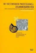 Cover: 9783871596124 | Mit Netzwerken professionell zusammenarbeiten. Band 1: Soziale...