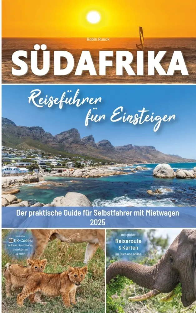 Cover: 9783911326124 | Reiseführer Südafrika für Einsteiger | Robin Runck | Taschenbuch