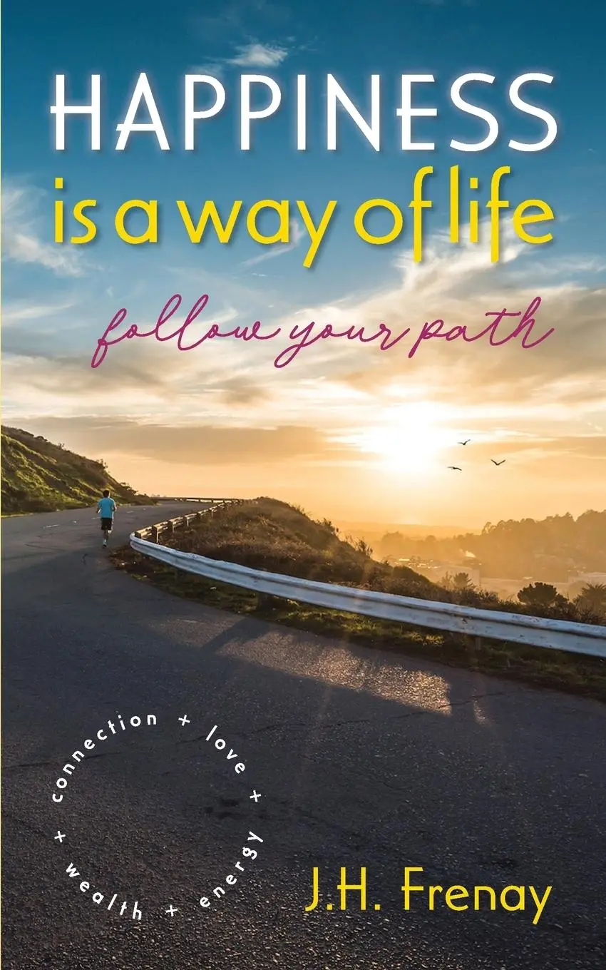 Cover: 9789152776124 | Happiness is a way of life, | follow your path | Jh Frenay | Buch