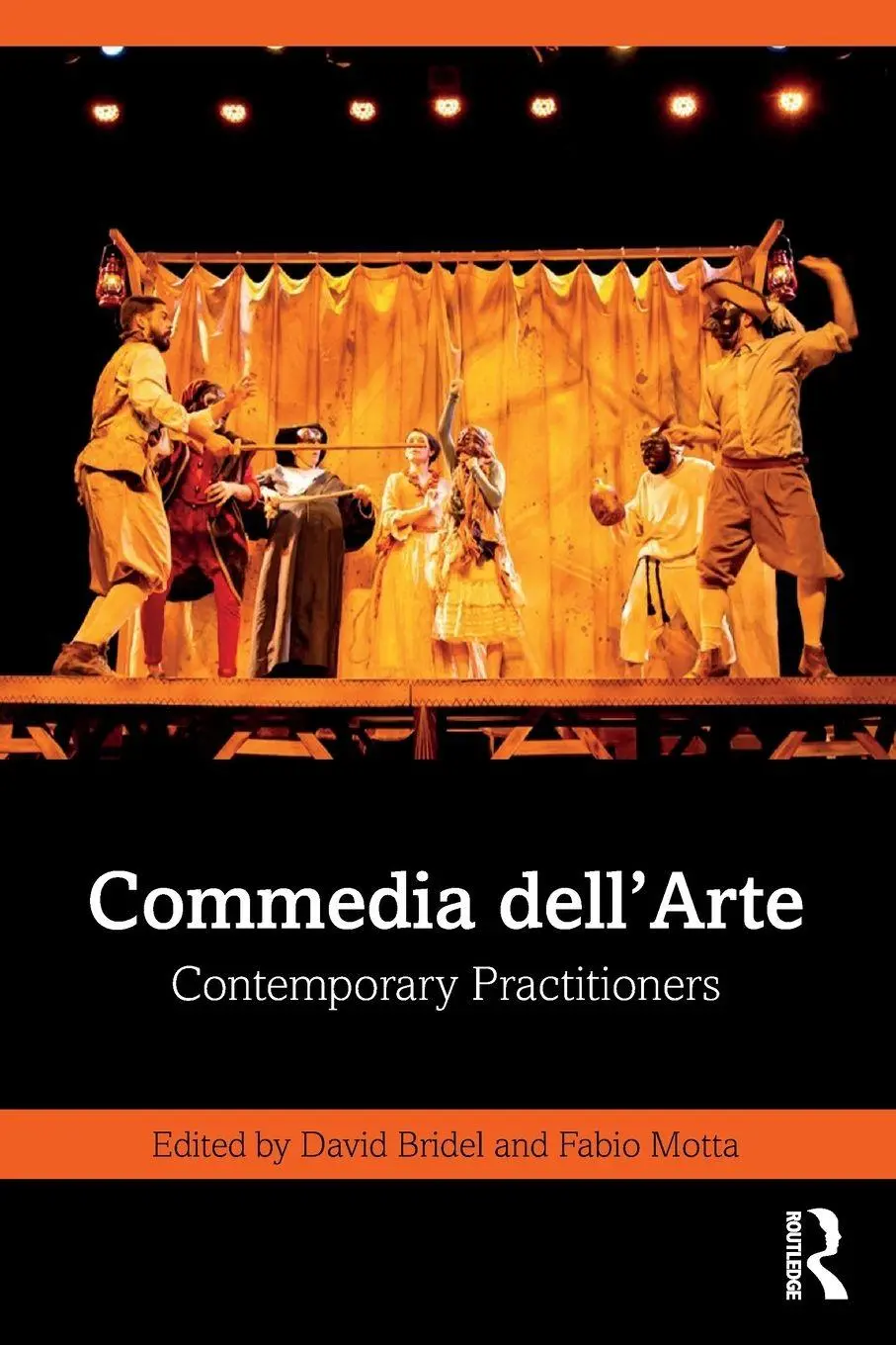 Cover: 9781032846224 | Commedia dell'Arte | Contemporary Practitioners | David Bridel (u. a.)