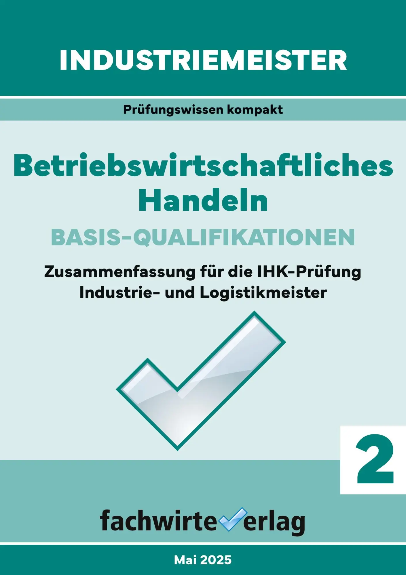 Cover: 9783958876224 | Industriemeister: Betriebswirtschaftliches Handeln | Reinhard Fresow