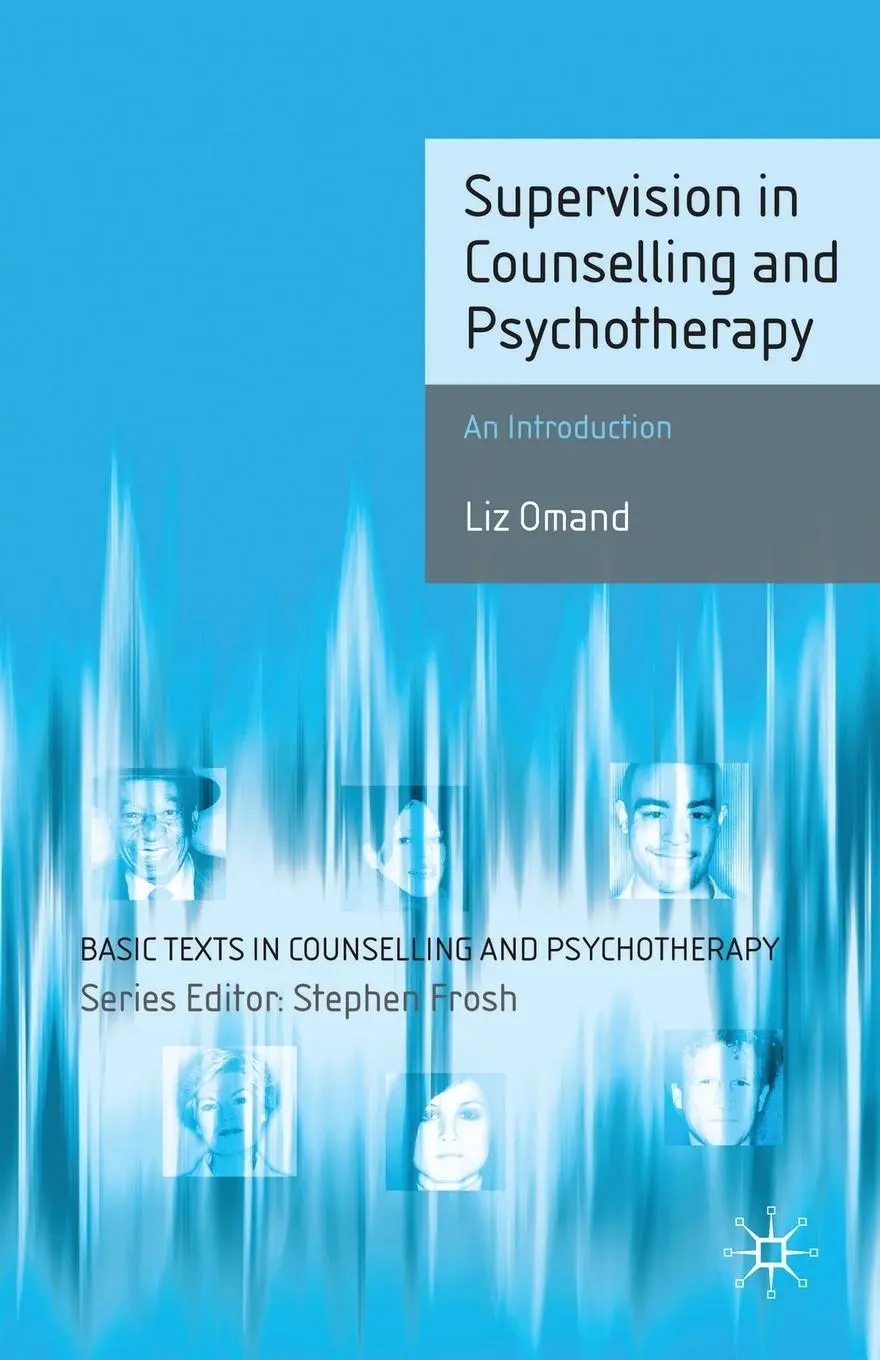 Cover: 9780230006324 | Supervision in Counselling and Psychotherapy | An Introduction | Omand