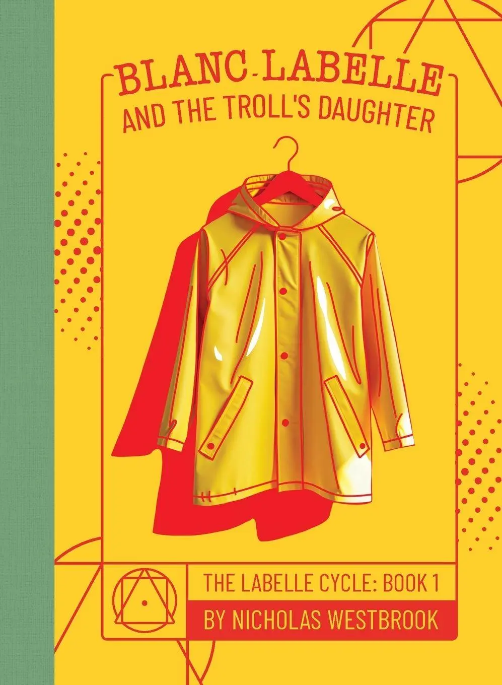 Cover: 9781735146324 | Blanc LaBelle and the Troll's Daughter | Nicholas Westbrook | Buch