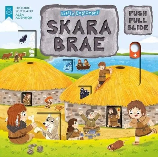 Cover: 9781782506324 | Little Explorers: Skara Brae (Push, Pull and Slide) | Louise Forshaw
