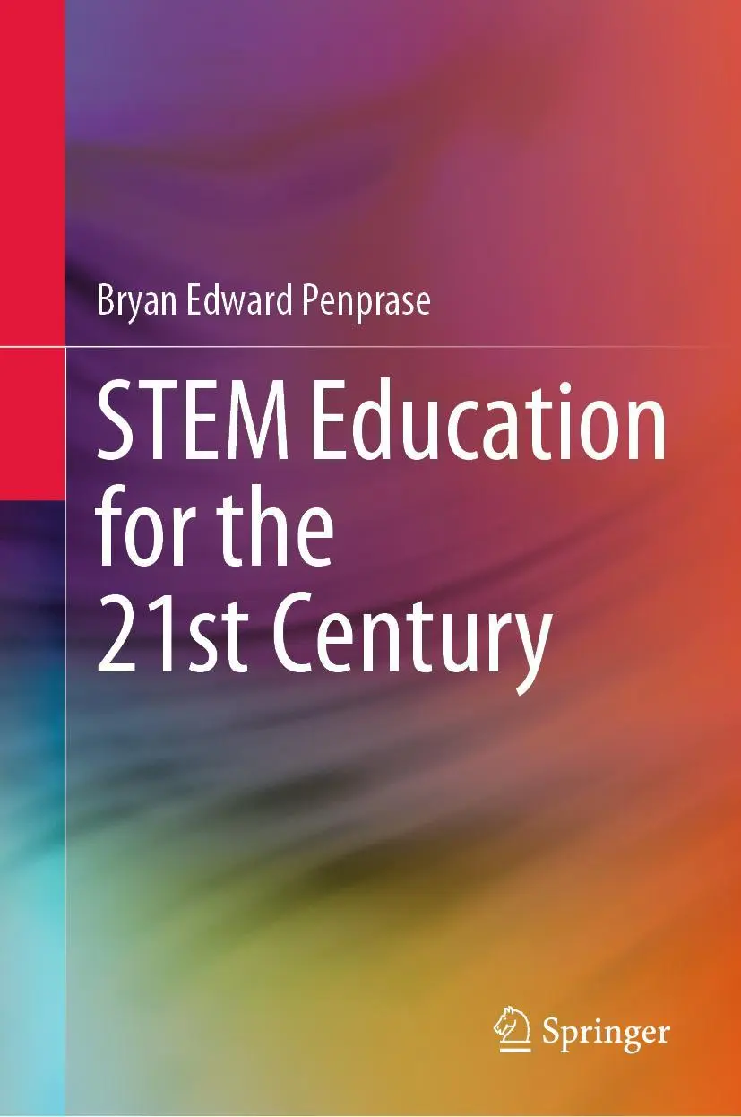 Cover: 9783030416324 | STEM Education for the 21st Century | Bryan Edward Penprase | Buch