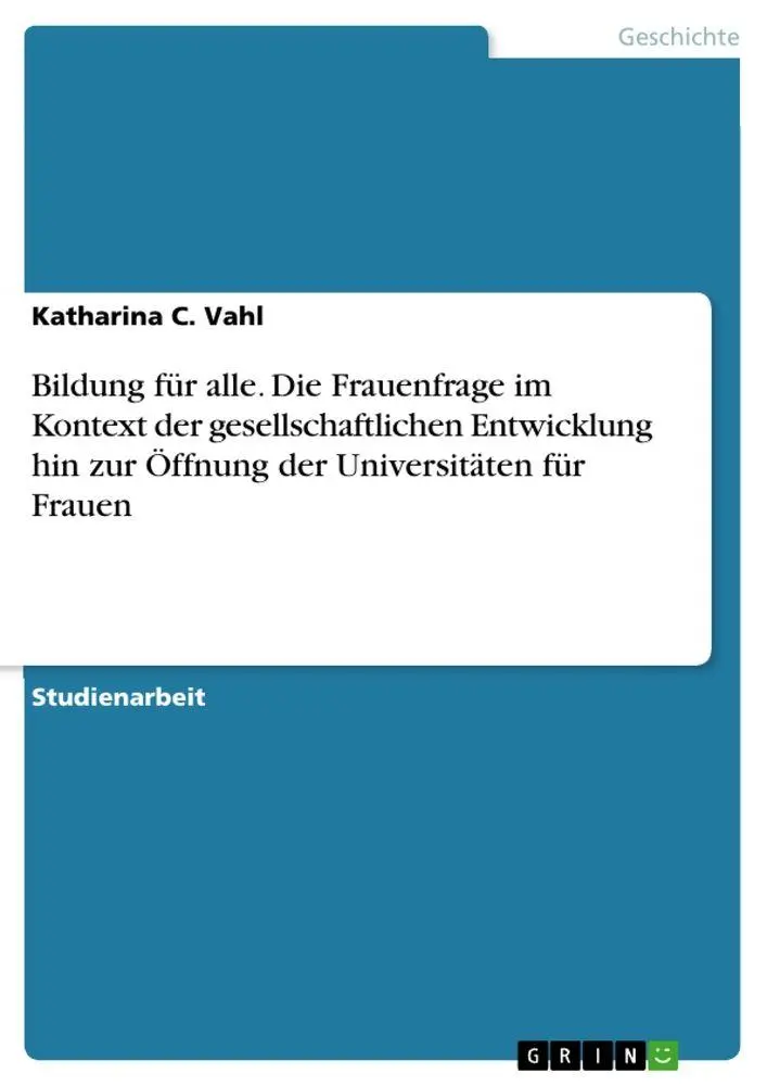 Cover: 9783346876324 | Bildung für alle. Die Frauenfrage im Kontext der gesellschaftlichen...
