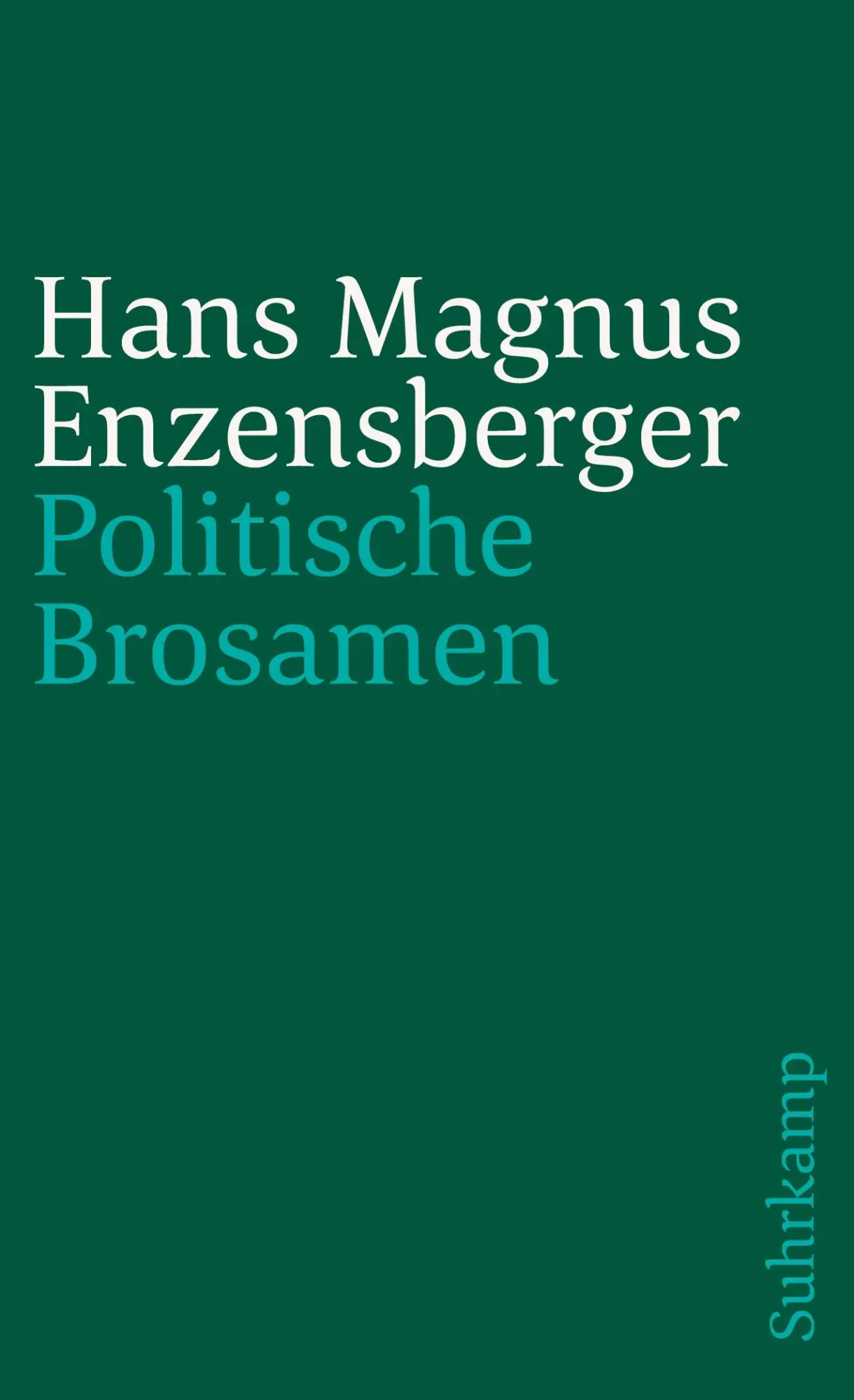 Cover: 9783518376324 | Politische Brosamen | Hans Magnus Enzensberger | Taschenbuch | 237 S.