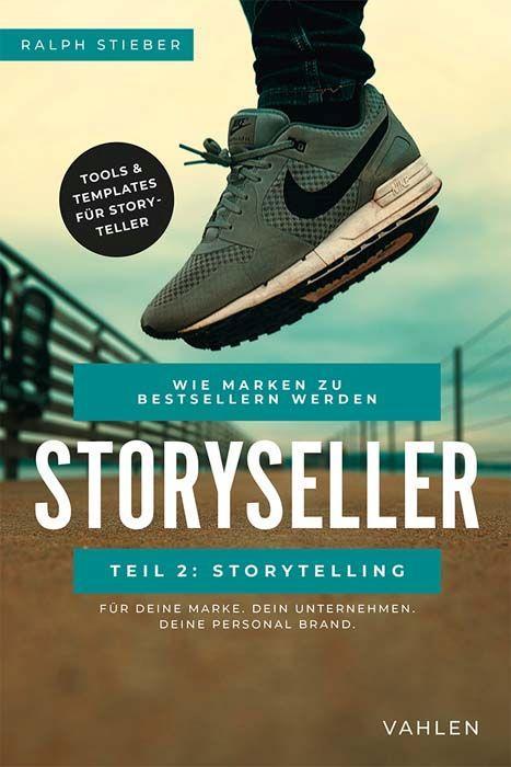 Cover: 9783800666324 | Storyseller: Wie Marken zu Bestsellern werden | Ralph Stieber | Buch