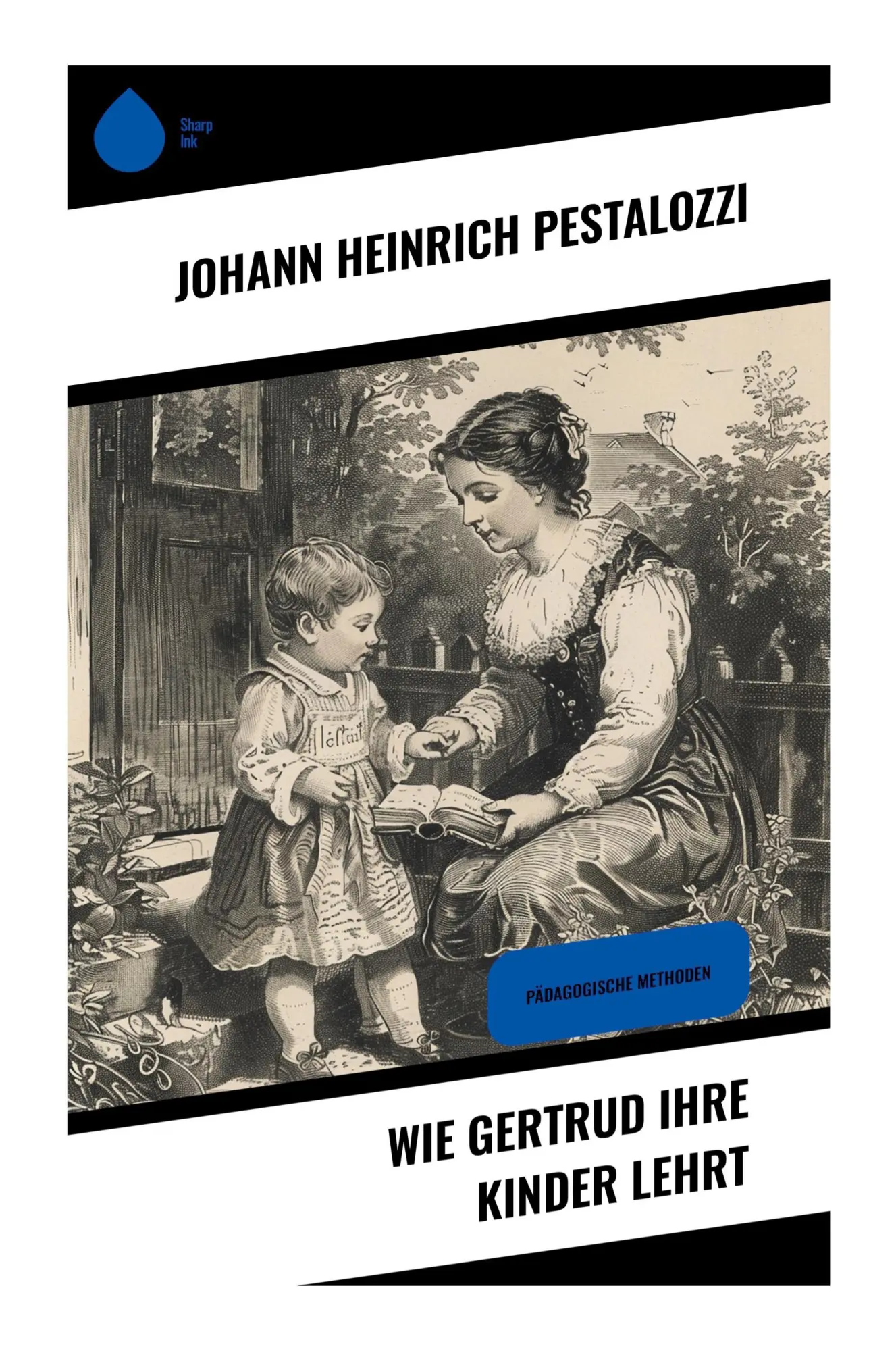 Cover: 9788028346324 | Wie Gertrud ihre Kinder lehrt | Johann Heinrich Pestalozzi | Buch