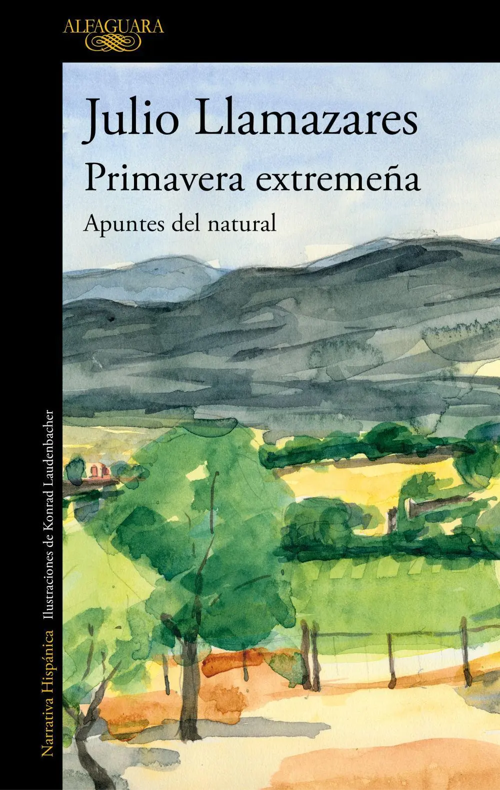 Cover: 9788420456324 | Primavera extremeña : apuntes del natural | Julio Llamazares | Buch