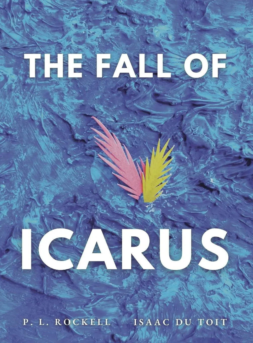 Cover: 9780473646424 | The Fall of Icarus | P. L. Rockell | Buch | Englisch | 2022