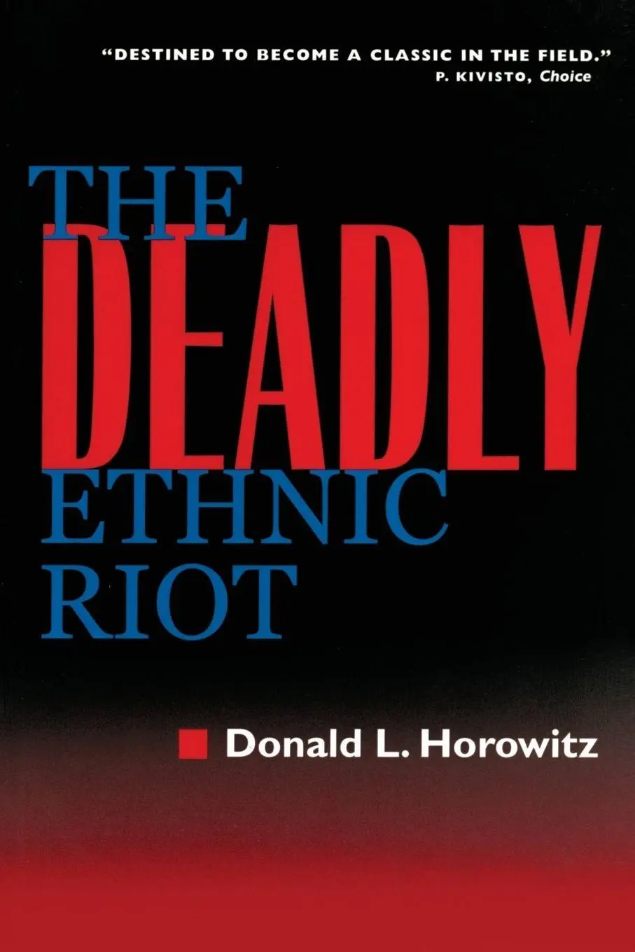 Cover: 9780520236424 | The Deadly Ethnic Riot | Donald L. Horowitz | Taschenbuch | Englisch