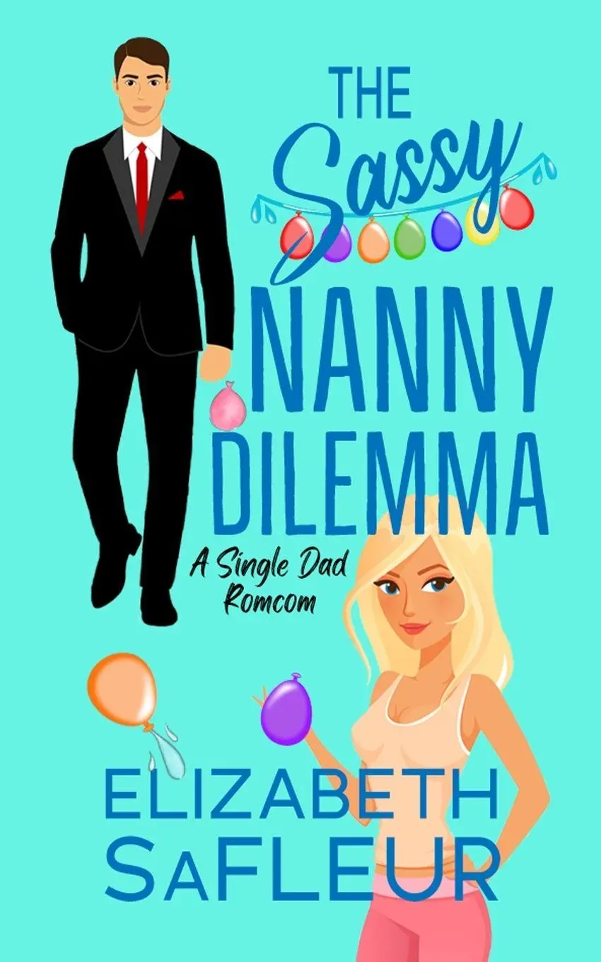 Cover: 9781949076424 | The Sassy Nanny Dilemma | Elizabeth Safleur | Taschenbuch | Englisch