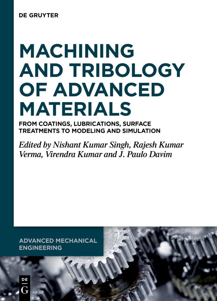 Cover: 9783111376424 | Machining and Tribology of Advanced Materials | Singh (u. a.) | Buch