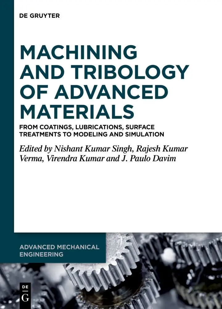 Cover: 9783111376424 | Machining and Tribology of Advanced Materials | Singh (u. a.) | Buch