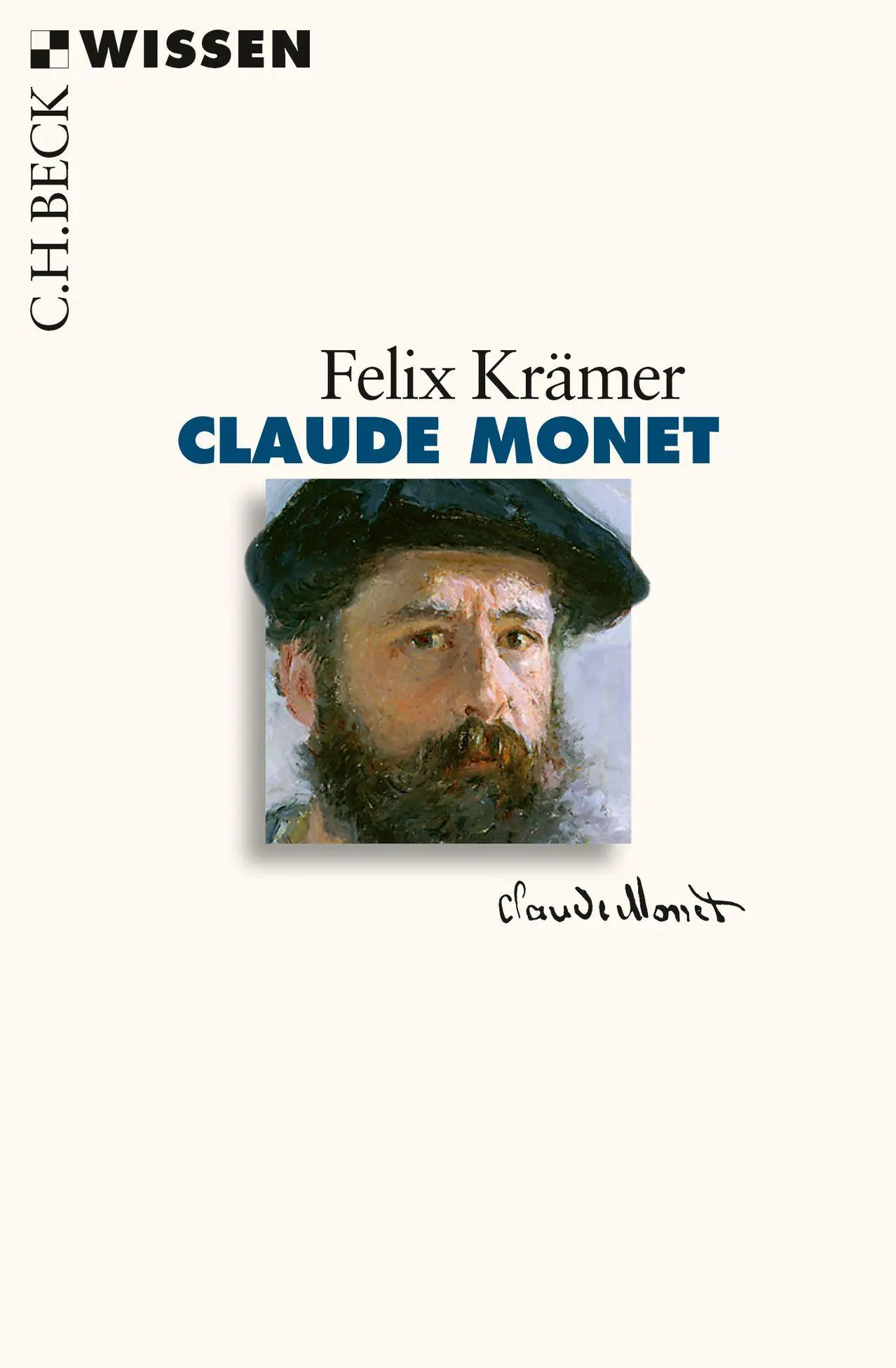 Cover: 9783406706424 | Claude Monet | Felix Krämer | Taschenbuch | Beck'sche Reihe | 120 S.