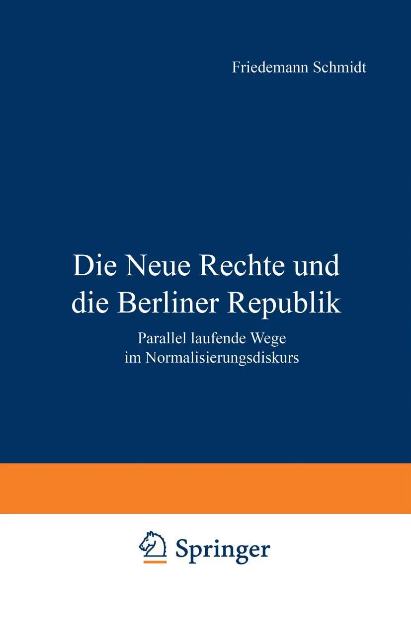 Cover: 9783531136424 | Die Neue Rechte und die Berliner Republik | Friedemann Schmidt | Buch
