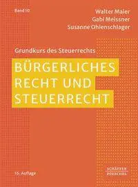 Cover: 9783791066424 | Bürgerliches Recht und Steuerrecht | Walter Maier (u. a.) | Buch