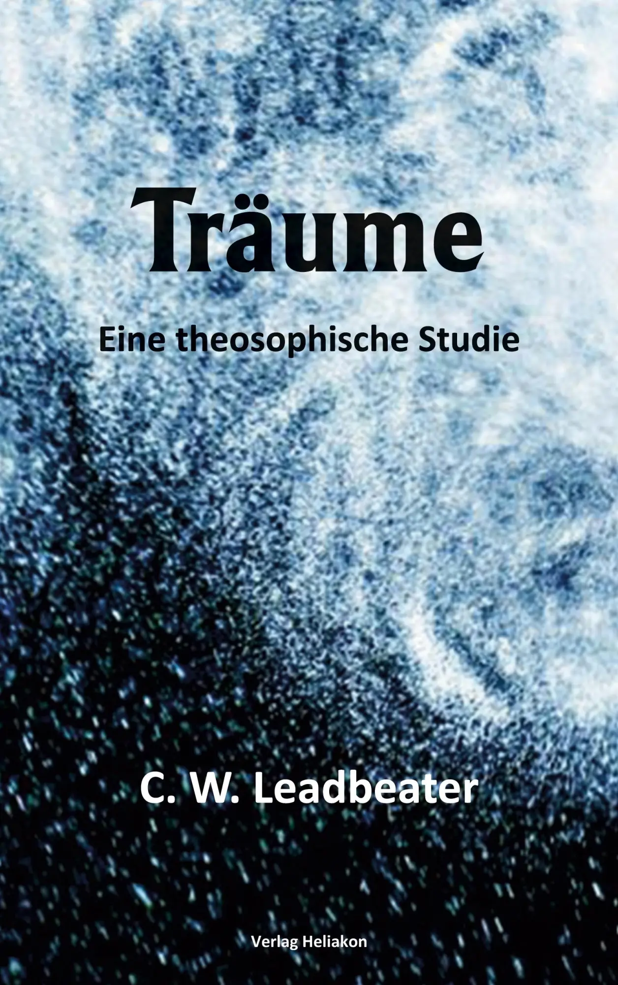 Cover: 9783949496424 | Träume | C. W. Leadbeater | Taschenbuch | 62 S. | Deutsch | 2023