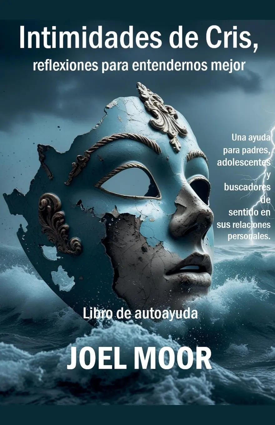 Cover: 9798227626424 | Intimidades de Cris, reflexiones para entendernos mejor | Joel Moor