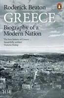 Cover: 9780141986524 | Greece | Biography of a Modern Nation | Roderick Beaton | Taschenbuch