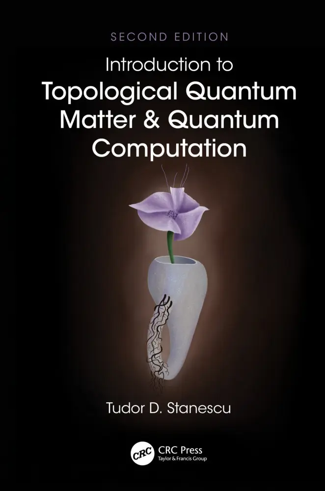 Cover: 9781032126524 | Introduction to Topological Quantum Matter &amp; Quantum Computation
