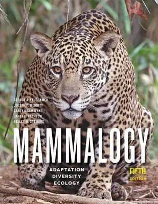 Cover: 9781421436524 | Mammalogy | Adaptation, Diversity, Ecology | Feldhamer (u. a.) | Buch