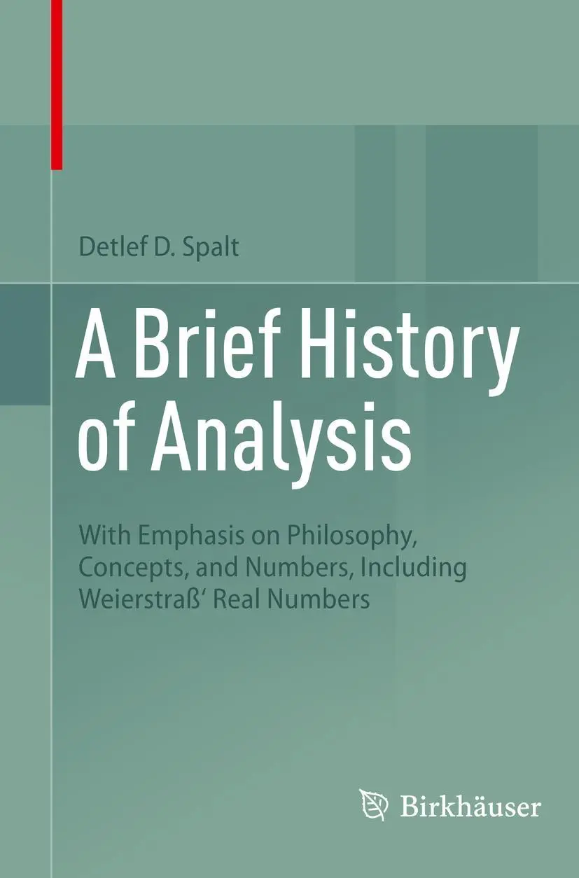 Cover: 9783031006524 | A Brief History of Analysis | Detlef D. Spalt | Taschenbuch | xxiii