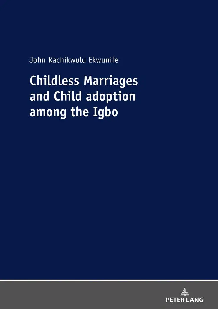Cover: 9783631806524 | Childless Marriages and Child adoption among the Igbo | Ekwunife