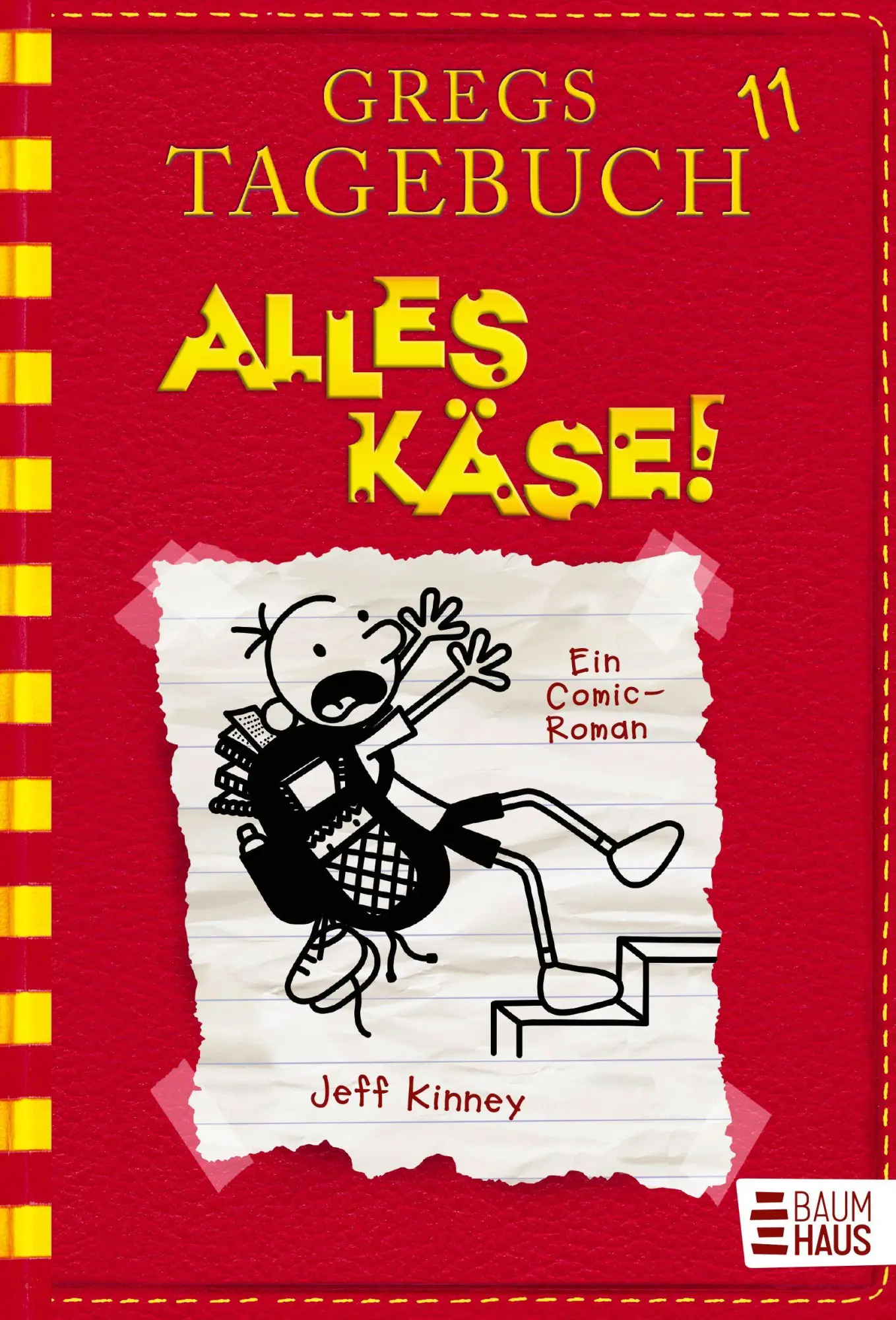 Cover: 9783833936524 | Gregs Tagebuch 11 - Alles Käse! | Jeff Kinney | Buch | Gregs Tagebuch Cover: 9783833936524 | Gregs Tagebuch 11 - Alles Käse! | Jeff Kinney | Buch | Gregs Tagebuch