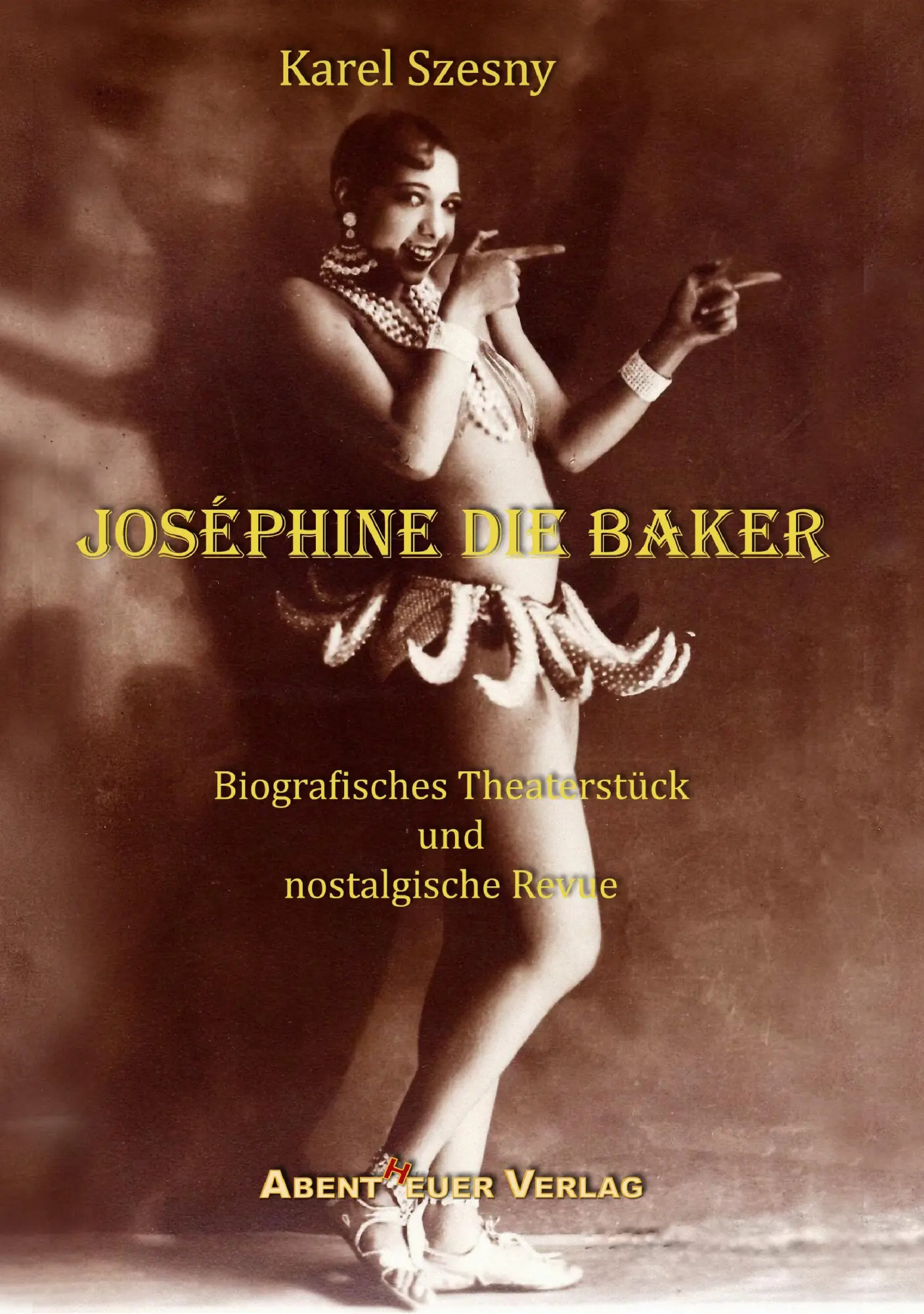 Cover: 9783945976524 | Joséphine die Baker | Karel Szesny | Taschenbuch | 124 S. | Deutsch