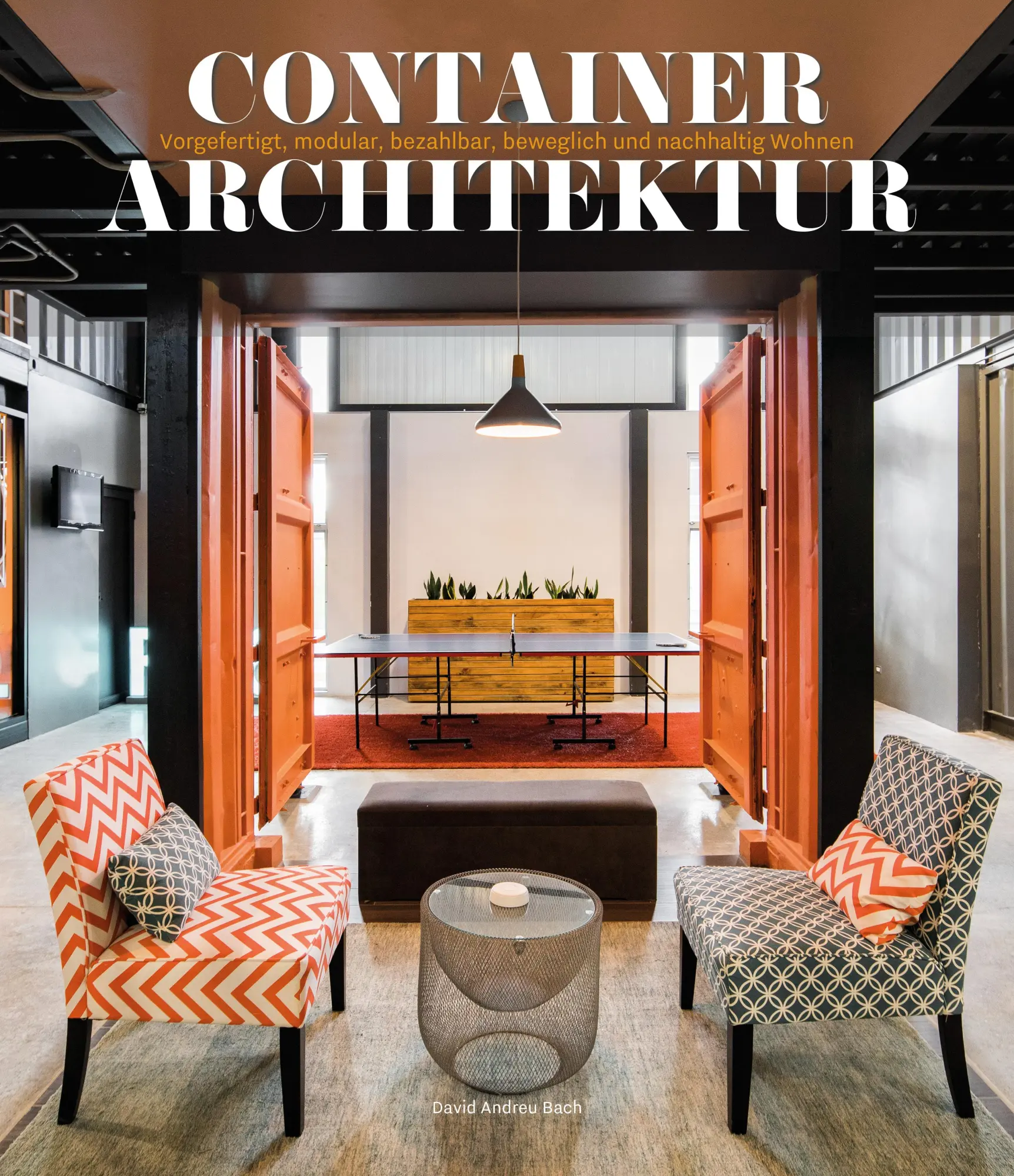 Cover: 9788499366524 | Container Architektur | David Andreu Bach | Buch | Deutsch | 2023