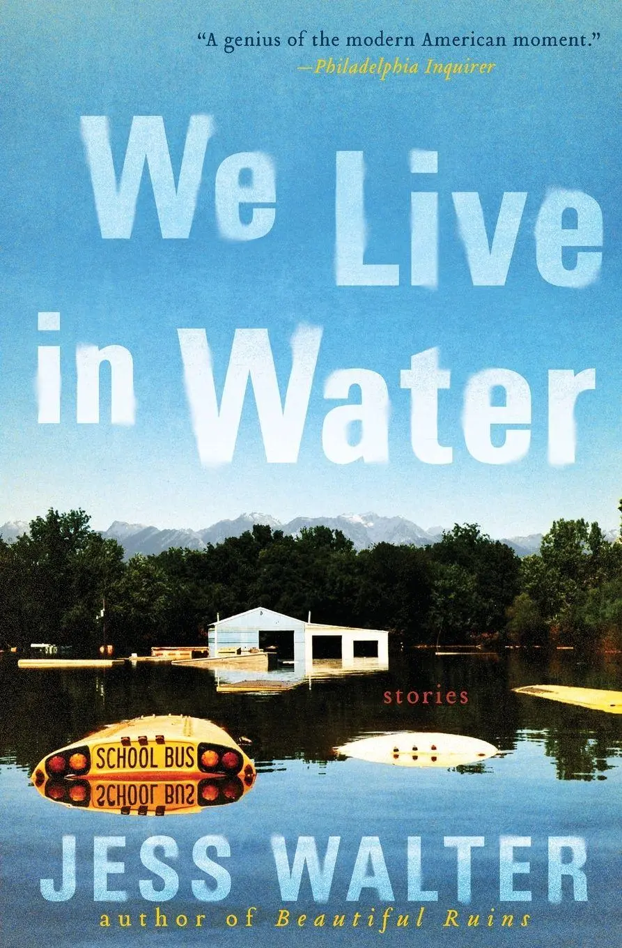 Cover: 9780061926624 | We Live in Water | Stories | Jess Walter | Taschenbuch | Englisch