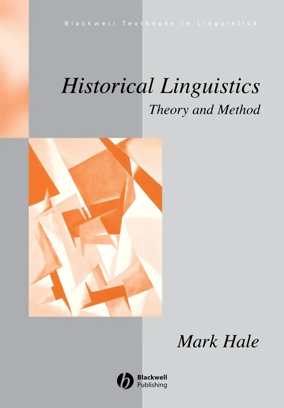 Cover: 9780631196624 | Historical Linguistics | Hale | Taschenbuch | Kartoniert / Broschiert
