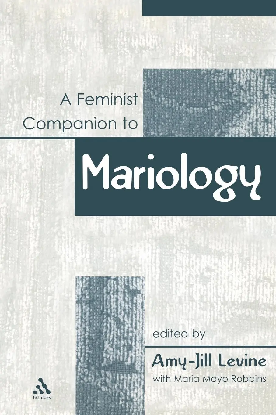 Cover: 9780826466624 | A Feminist Companion to Mariology | Amy-Jill Levine | Taschenbuch