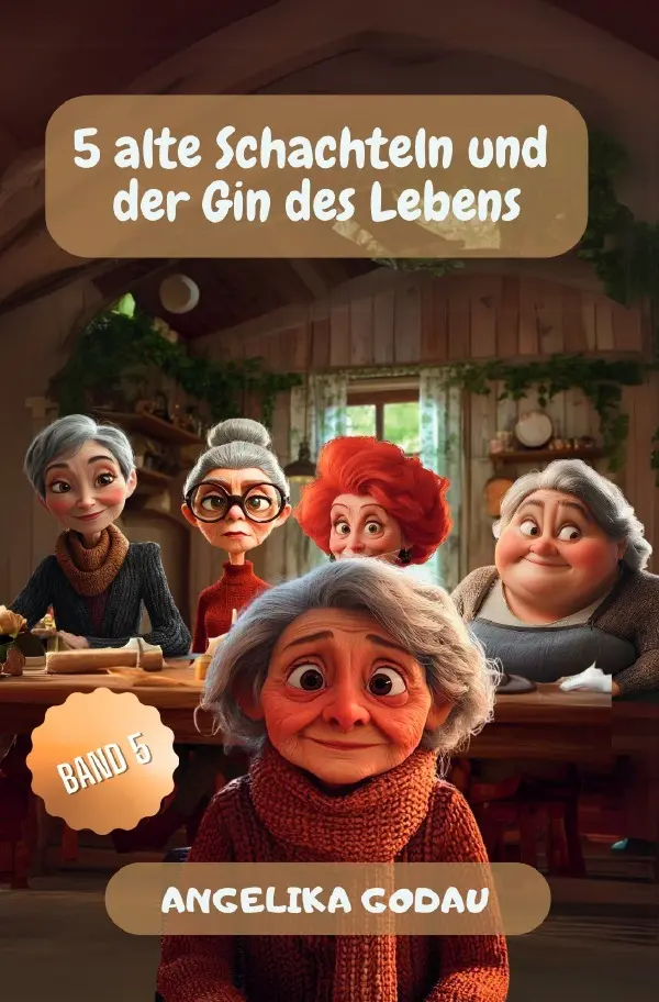 Cover: 9783565186624 | 5 alte Schachteln und der Gin des Lebens | Angelika Godau | Buch