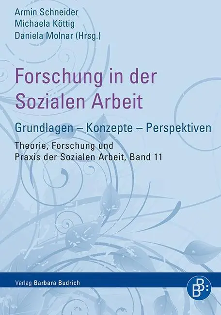 Cover: 9783847406624 | Forschung in der Sozialen Arbeit | Armin Schneider | Taschenbuch