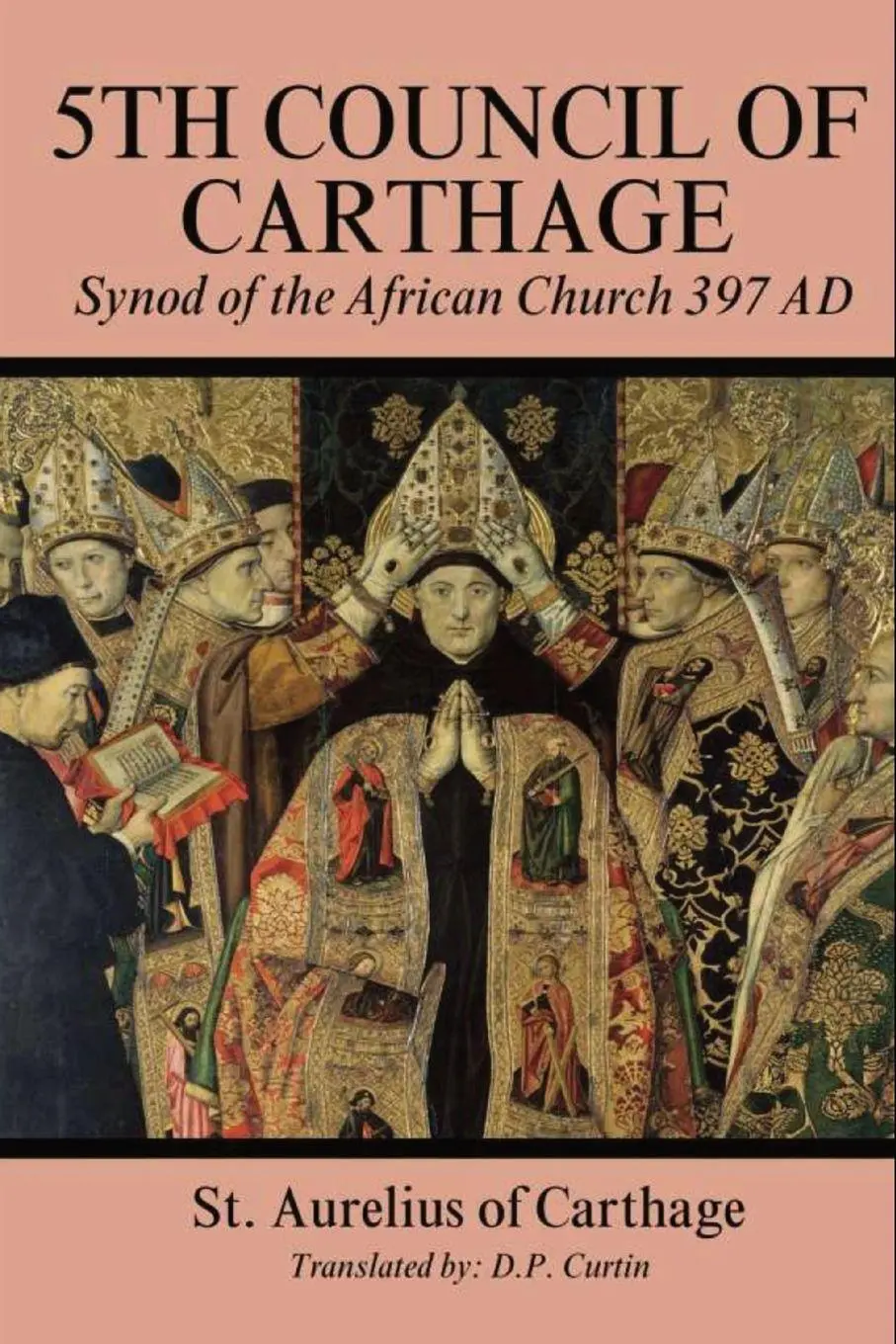 Cover: 9798869396624 | Fifith Council of Carthage | Synod of the African Church 397 AD | Buch