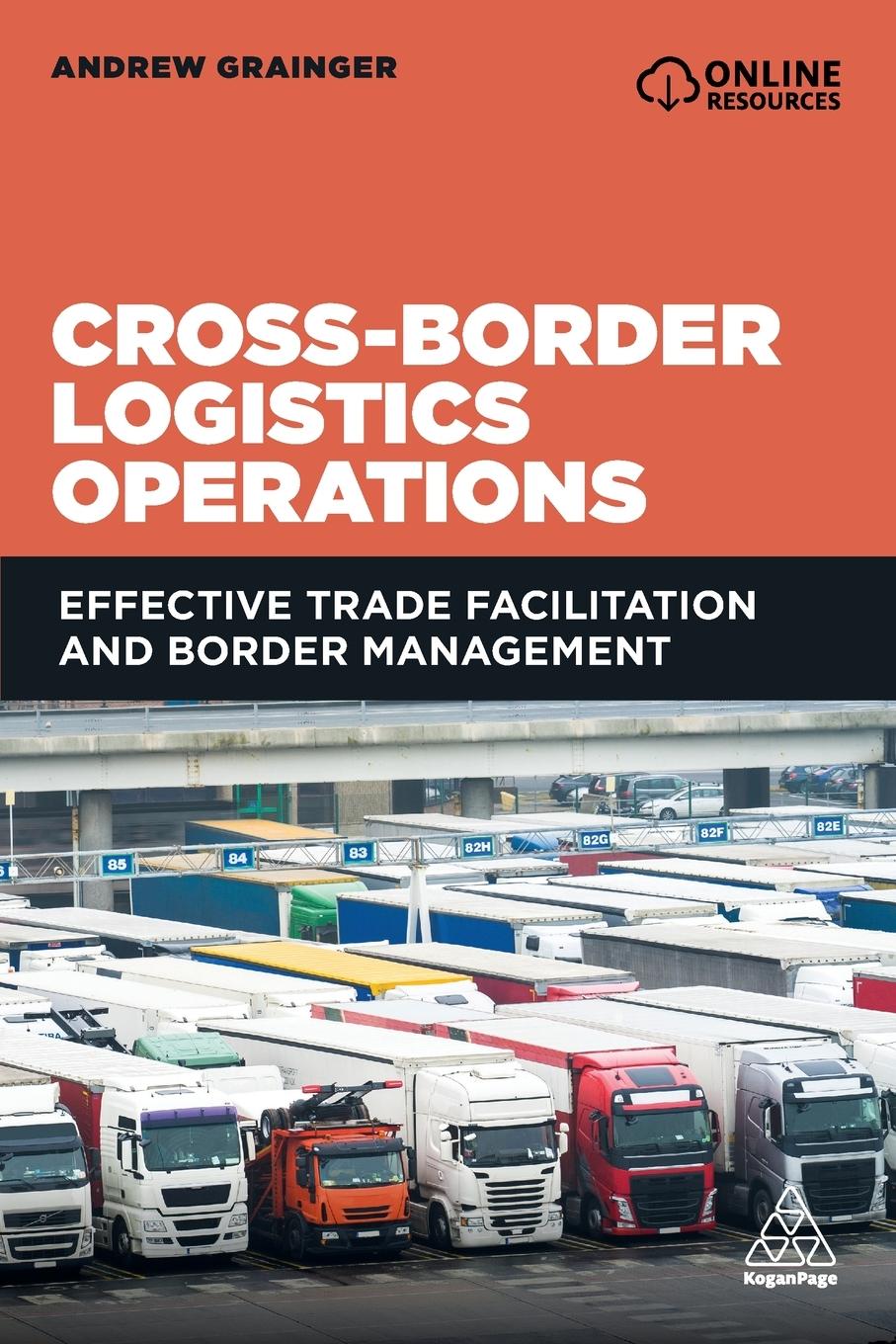 Cover: 9781789666724 | Cross-Border Logistics Operations | Andrew Grainger | Taschenbuch