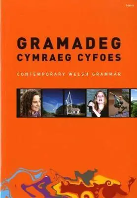 Cover: 9781859026724 | Gramadeg Cymraeg Cyfoes/Contemporary Welsh Grammar | Gomer | Buch