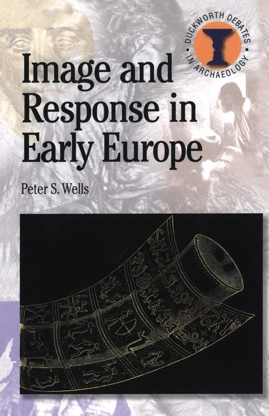 Cover: 9780715636824 | Image and Response in Early Europe | Peter S. Wells | Taschenbuch