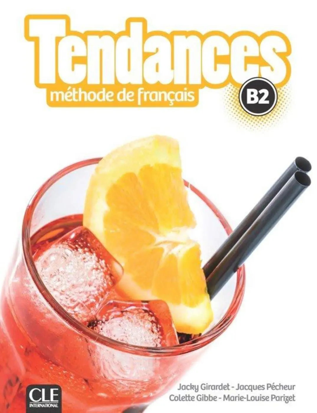 Cover: 9783125296824 | Tendances B2. Livre de l'élève + DVD-ROM | Girardet | Taschenbuch