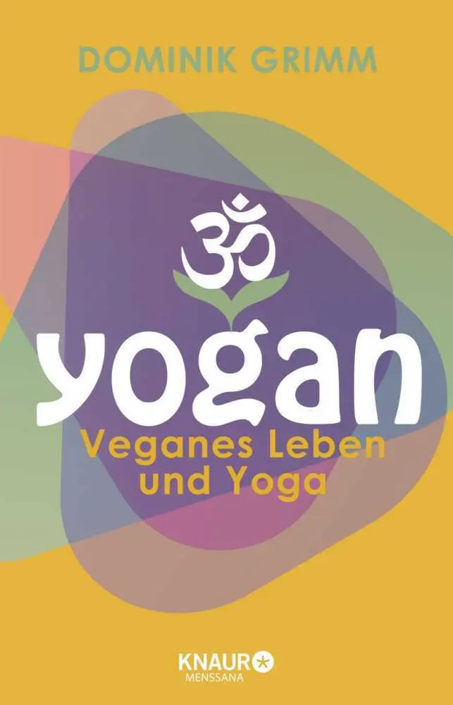 Cover: 9783426876824 | Yogan | Veganes Leben und Yoga | Dominik Grimm | Taschenbuch | 256 S.