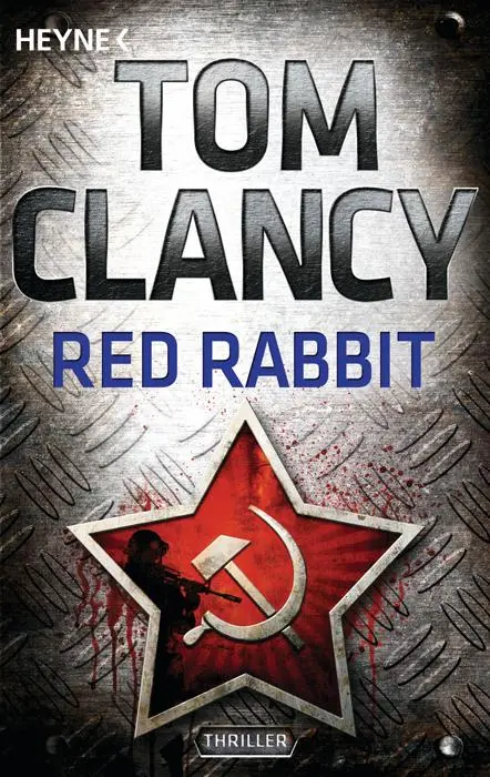 Cover: 9783453436824 | Red Rabbit | Ein Jack Ryan Roman | Tom Clancy | Taschenbuch | 720 S.