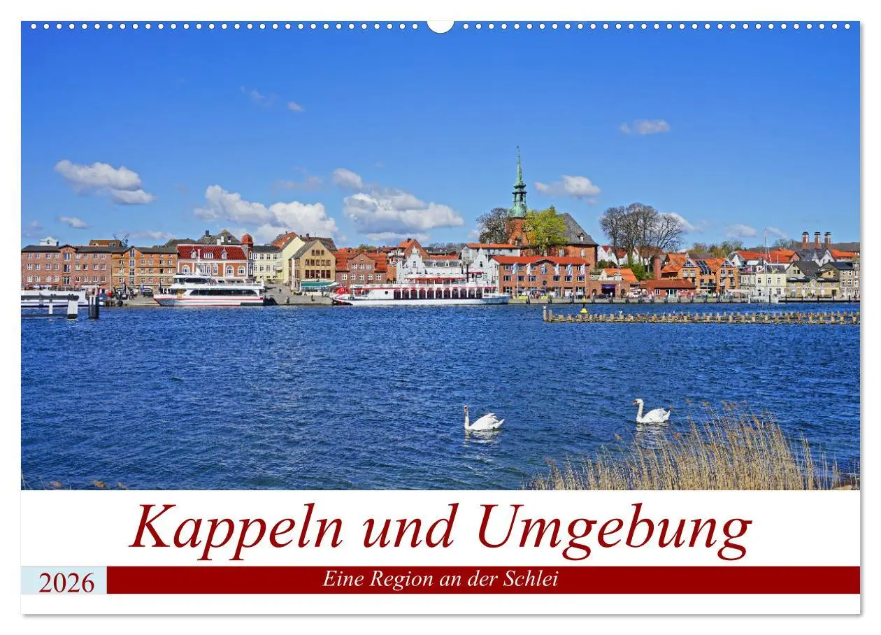 Cover: 9783457636824 | Kappeln und Umgebung (Wandkalender 2026 DIN A2 quer), CALVENDO...