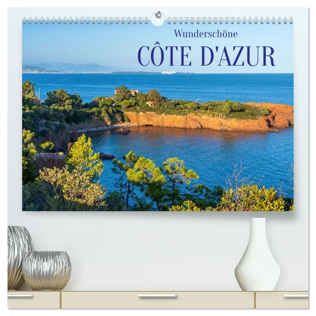 Cover: 9783569506824 | Wunderschöne Côte d'Azur (hochwertiger Premium Wandkalender 2027...